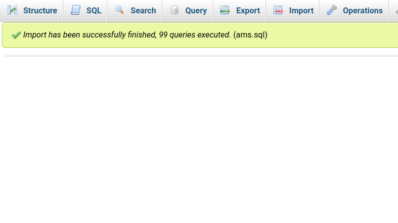 Notifikasi keberhasilan import database MySQL di phpMyAdmin dengan keterangan 99 query dieksekusi dari file ams.sql.